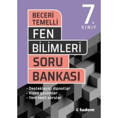 Tudem 7. Sınıf Fen Bilimleri S.B. Beceri Temelli