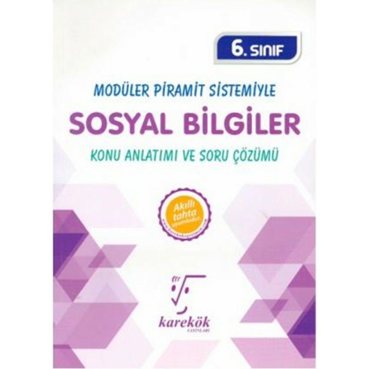 6. Sınıf Sosyal Bilgiler MPS Konu Anlatımı ve Soru Çözümü Karekök Yayınları