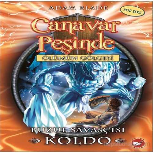 Canavar Peşinde Buzul Savaşçısı Koldo