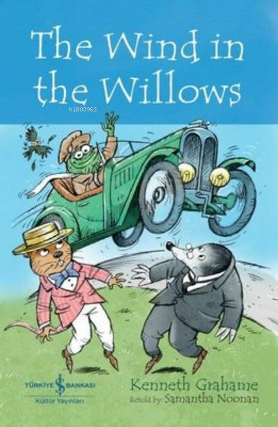 The Wind In The Willows - Kenneth Grahame