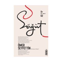 Söğüt - Türk Edebiyatı Dergisi Sayı 02 / Mart - Nisan 2020