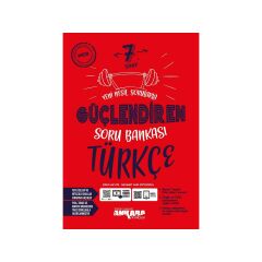 Ankara Yayıncılık 7. Sınıf Türkçe Güçlendiren Soru Bankası