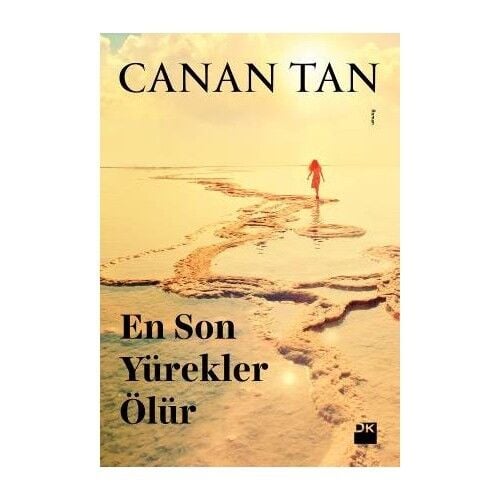 En Son Yürekler Ölür-