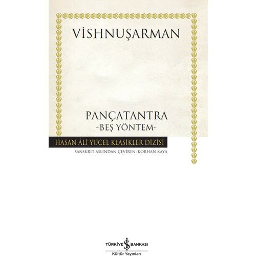 İş Bankası Kültür Yayınları Pançatantra –beş Yöntem- (Ciltli) - Vishnuşarman