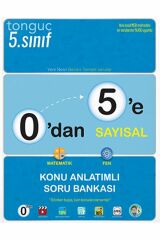 Tonguç Akademi Tonguç 0'dan 5'e Sayısal Konu Anlatımlı Soru Bankası