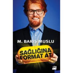 Sağlığına Format At
