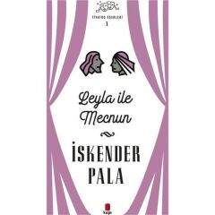 Leyla İle Mecnun Ciltli Tiyatro Eser.1/i.Pala/kapı