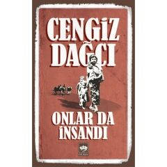 Onlarda İnsandı
