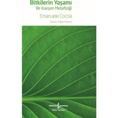 Bitkilerin Yaşamı - Bir Karışım Metafiziği