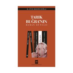 Tarık Buğra'nın Roman Dünyası