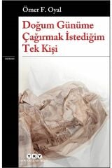 Doğum Günüme Çağırmak İstediğim Tek Kişi