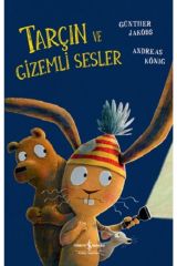 Tarçın ve Gizemli Sesler İş Bankası Kültür Yayınları