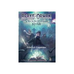 Arayiş Ormanı - Solgun Ruhlar Kitabı - Göktuğ Canbaba