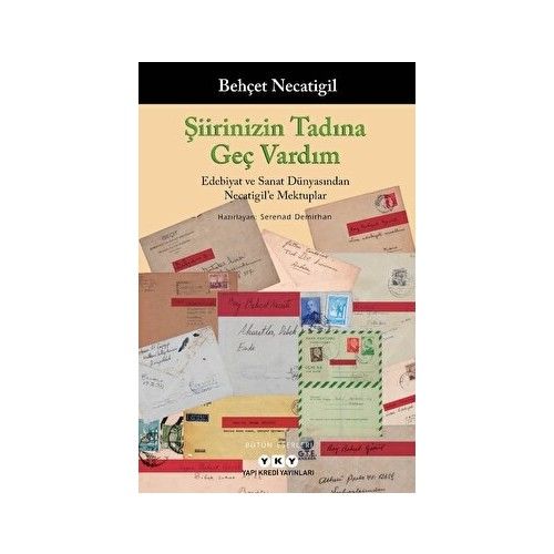 Şiirinizin Tadına Geç Vardım