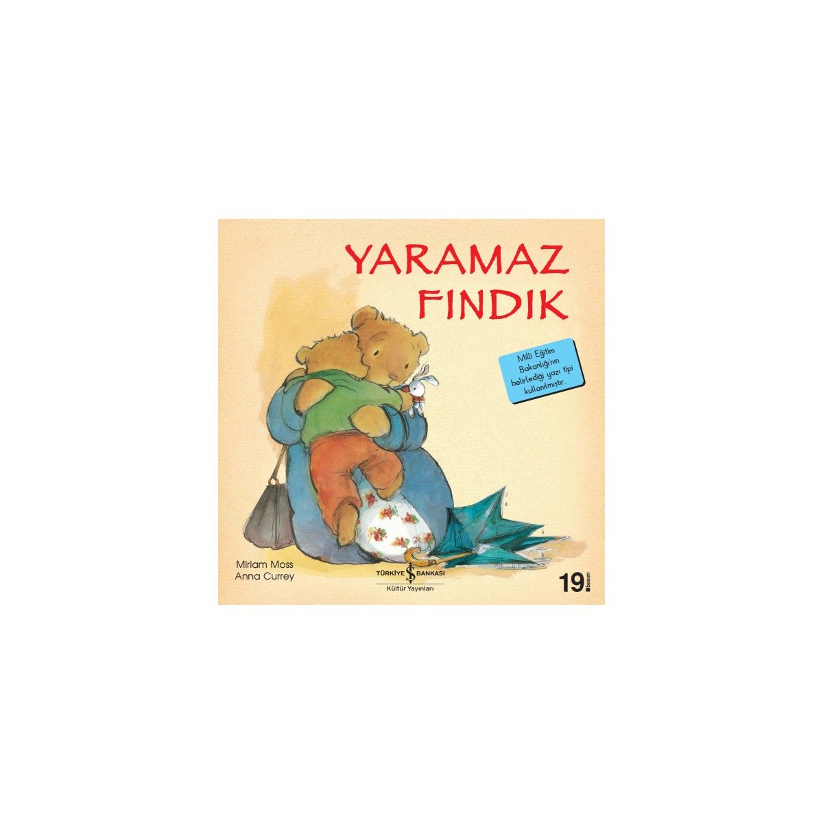 Yaramaz Fındık Miriam Moss İş Bankası Kültür Yayınları