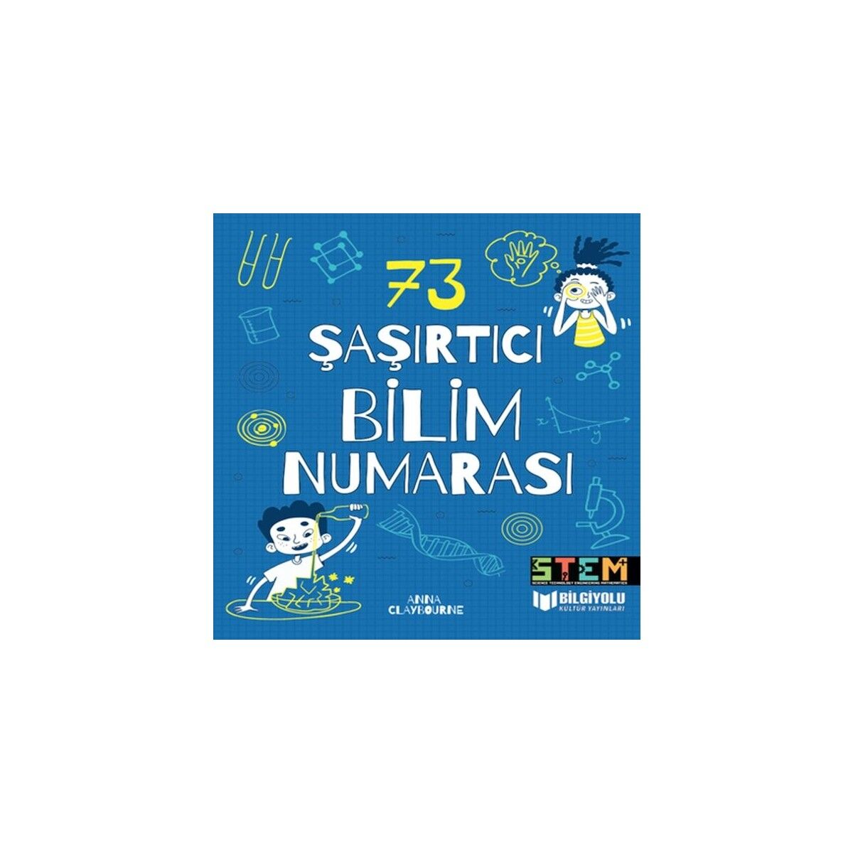 73 Şaşırtıcı Bilim Numarası