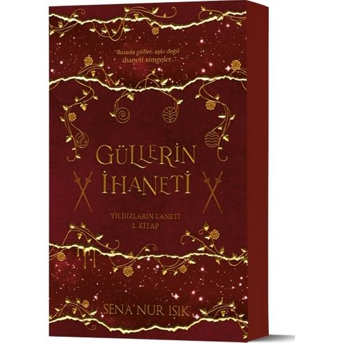 Güllerin İhaneti - Yıldızların Laneti 2.Kitap (karton Kapak)