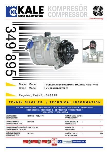 Kale 349895 Klima Kompresörü T5 2.5 Tdı (03-09)Touareg 2.5 (03-10