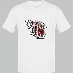 Hustler Till Death Beyaz T-Shirt