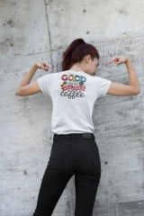 Good Things Happen Over Coffee Beyaz T-Shirt