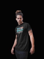 Good Things Happen Over Coffee Siyah T-Shirt
