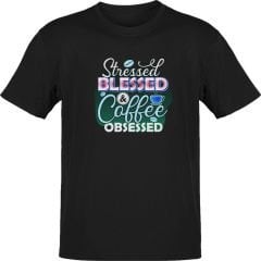 Stressed Blesses Coffee Obsessed Siyah T-Shirt