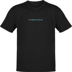 I am Jealous of Me Siyah T-Shirt