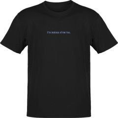 I am Jealous of Me Siyah T-Shirt