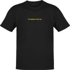 I am Jealous of Me Siyah T-Shirt
