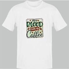 My Blood Type is Coffee Beyaz T-Shirt