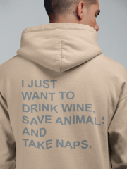 I Just Want Oversize Hoodie