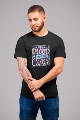 My Blood Type is Coffee Siyah T-Shirt