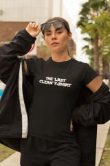 The Last Clean T-Shirt Siyah T-Shirt