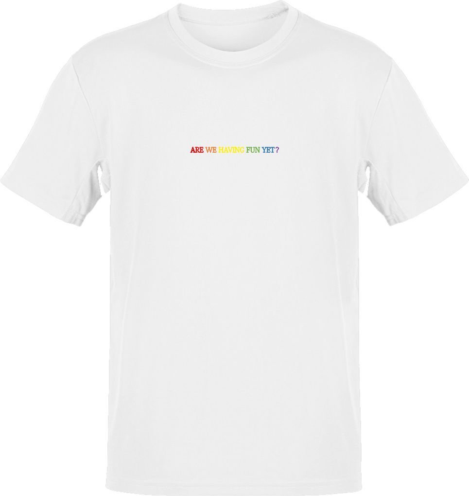 Are We Having Fun Yet Beyaz T-Shirt