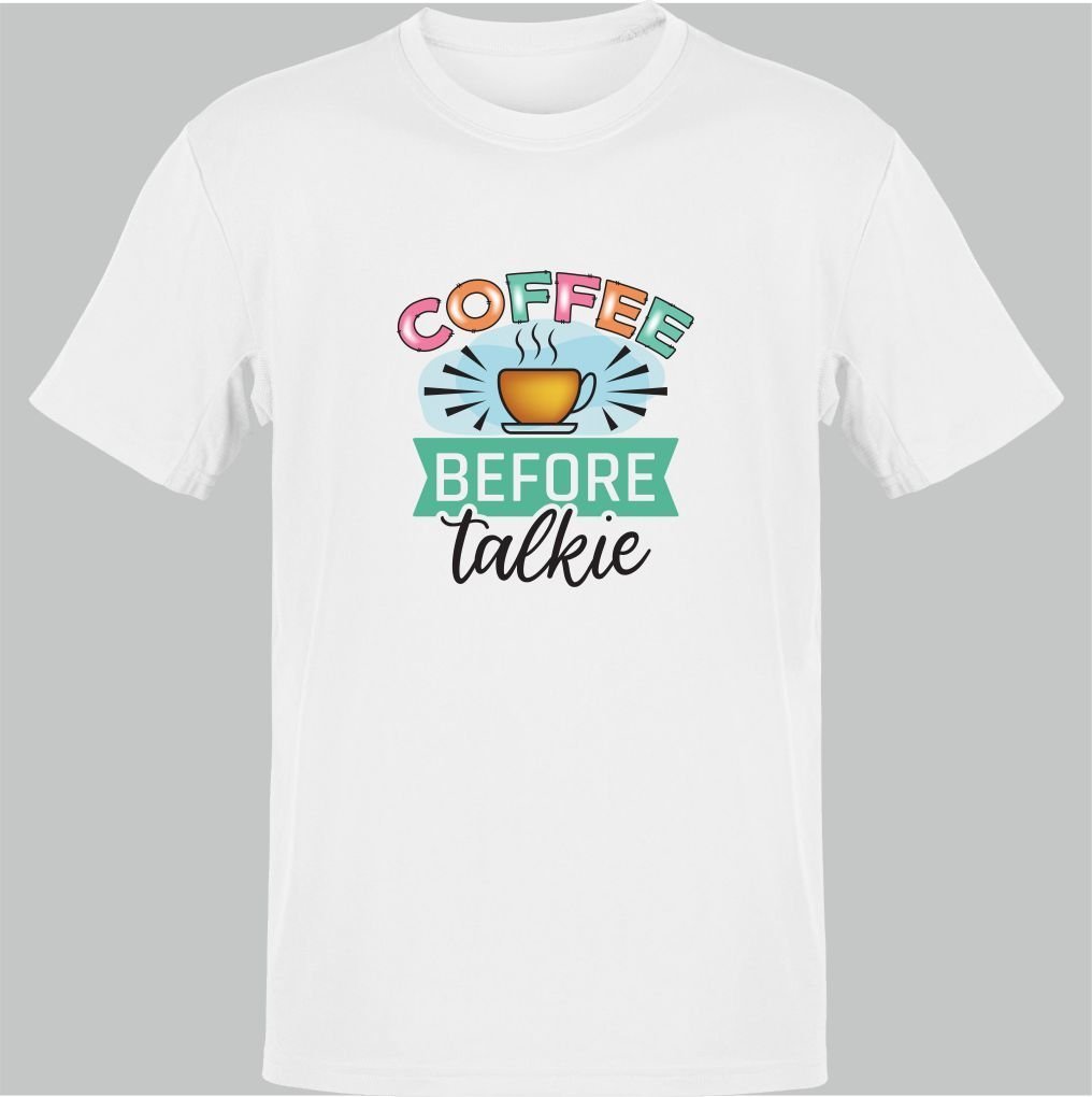 Coffee Before Talkie Beyaz T-Shirt