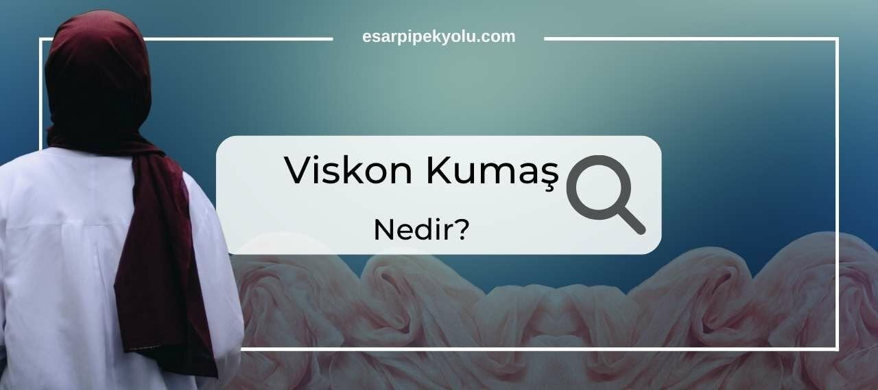 Viskon Kumaş Nedir Nasıldır ve Terletir Mi ?