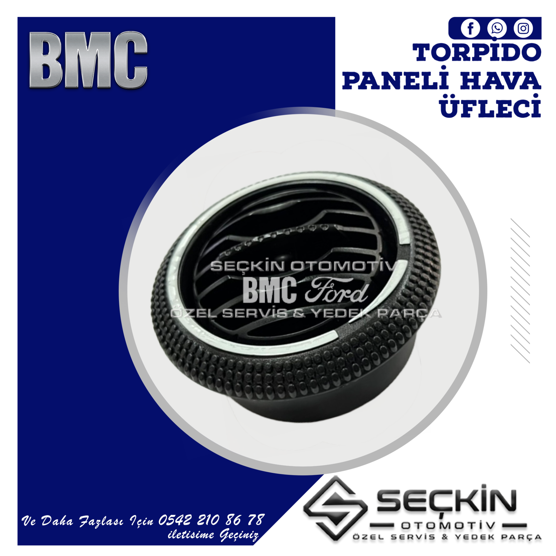 BMC LEVEND XL TORPİDO PANELİ HAVA ÜFLECİ