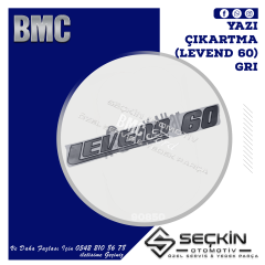 BMC LEVEND 60 YAZI ÇIKARTMA (LEVEND 60 GRİ)