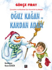 Oğuz Kağan ve Kardan Adam