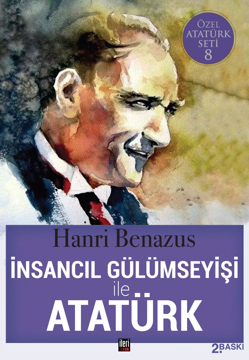 İnsancıl Gülümseyişi ile Atatürk