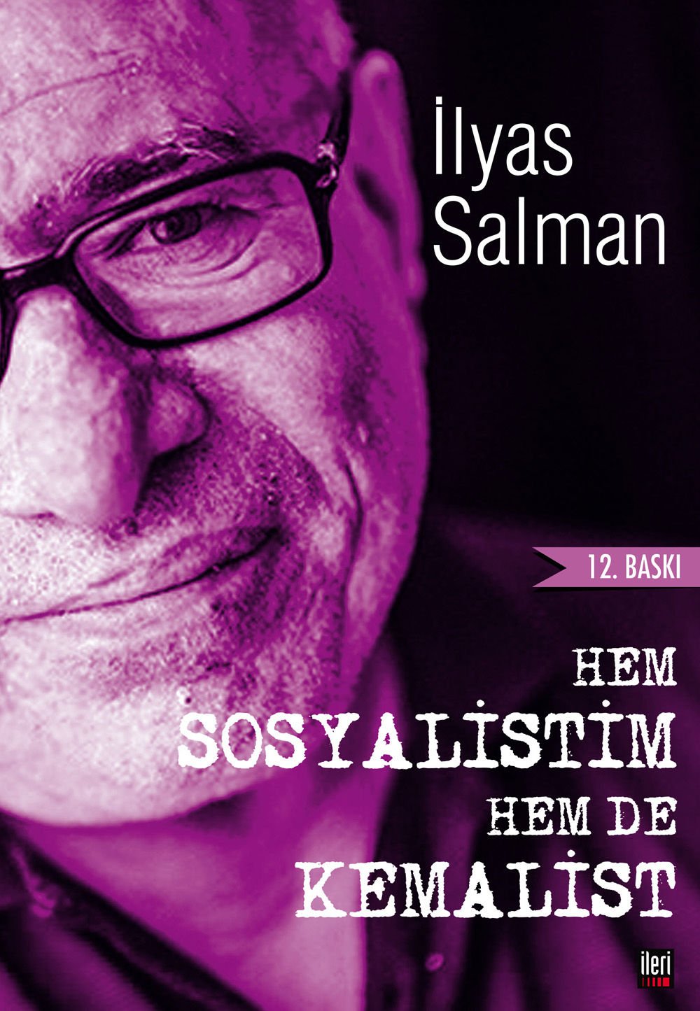 Hem Sosyalistim Hem de Kemalist