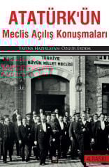Atatürk’ün Meclis Açılış Konuşmaları