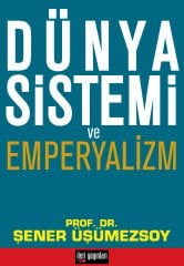 Dünya Sistemi ve Emperyalizm