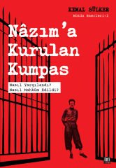 Nâzım'a Kurulan Kumpas