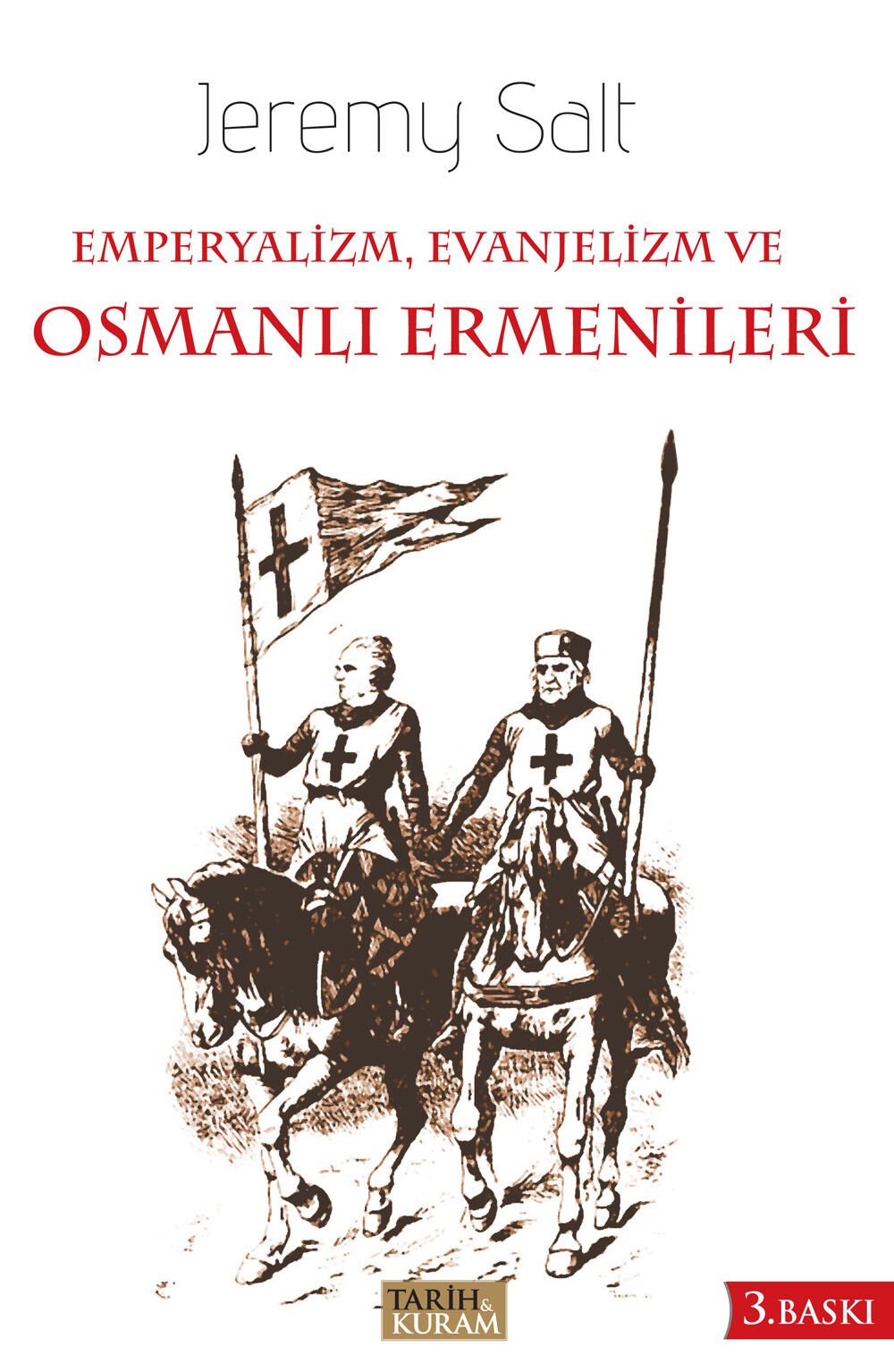 Emperyalizm, Evanjelizm ve Osmanlı Ermenileri