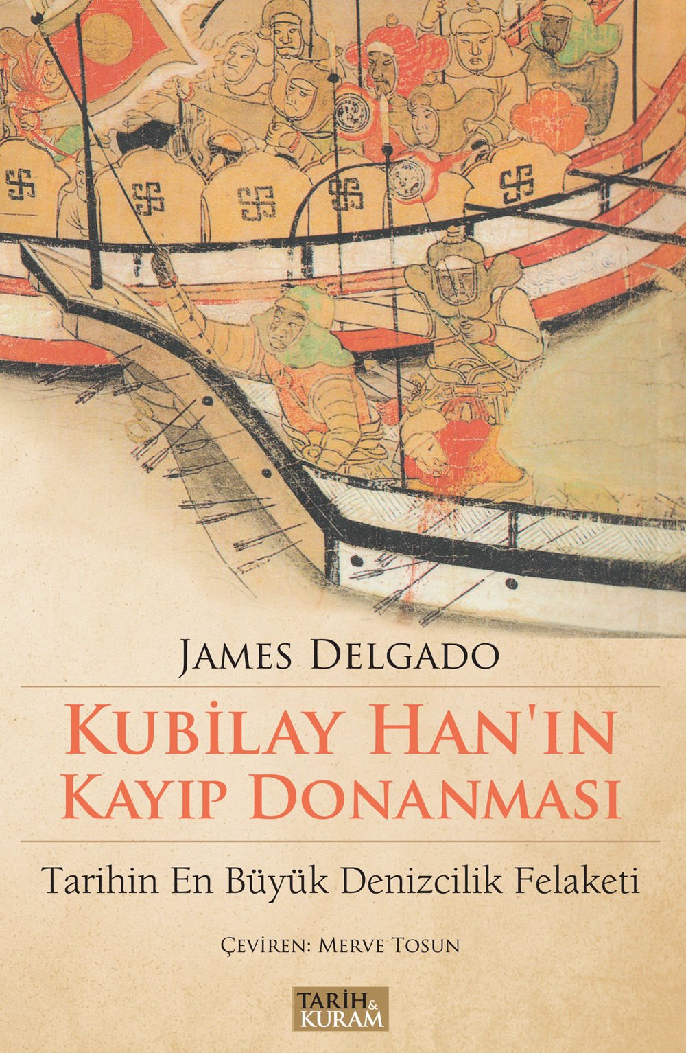 Kubilay Han'ın Kayıp Donanması