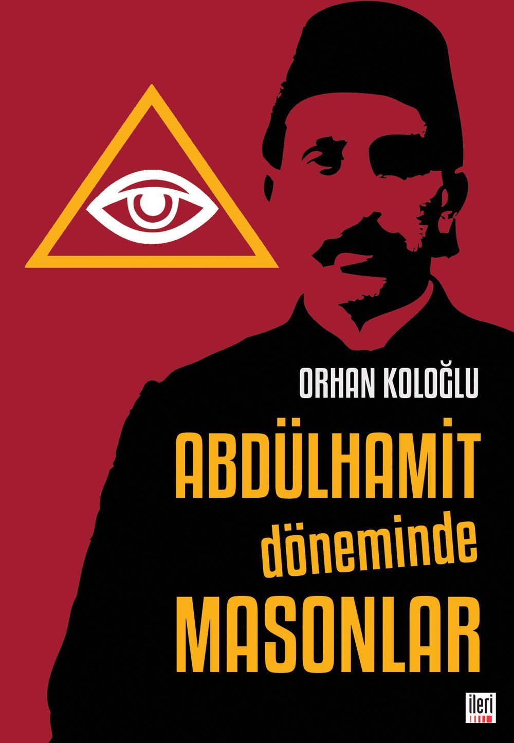 Abdülhamit Döneminde Masonlar
