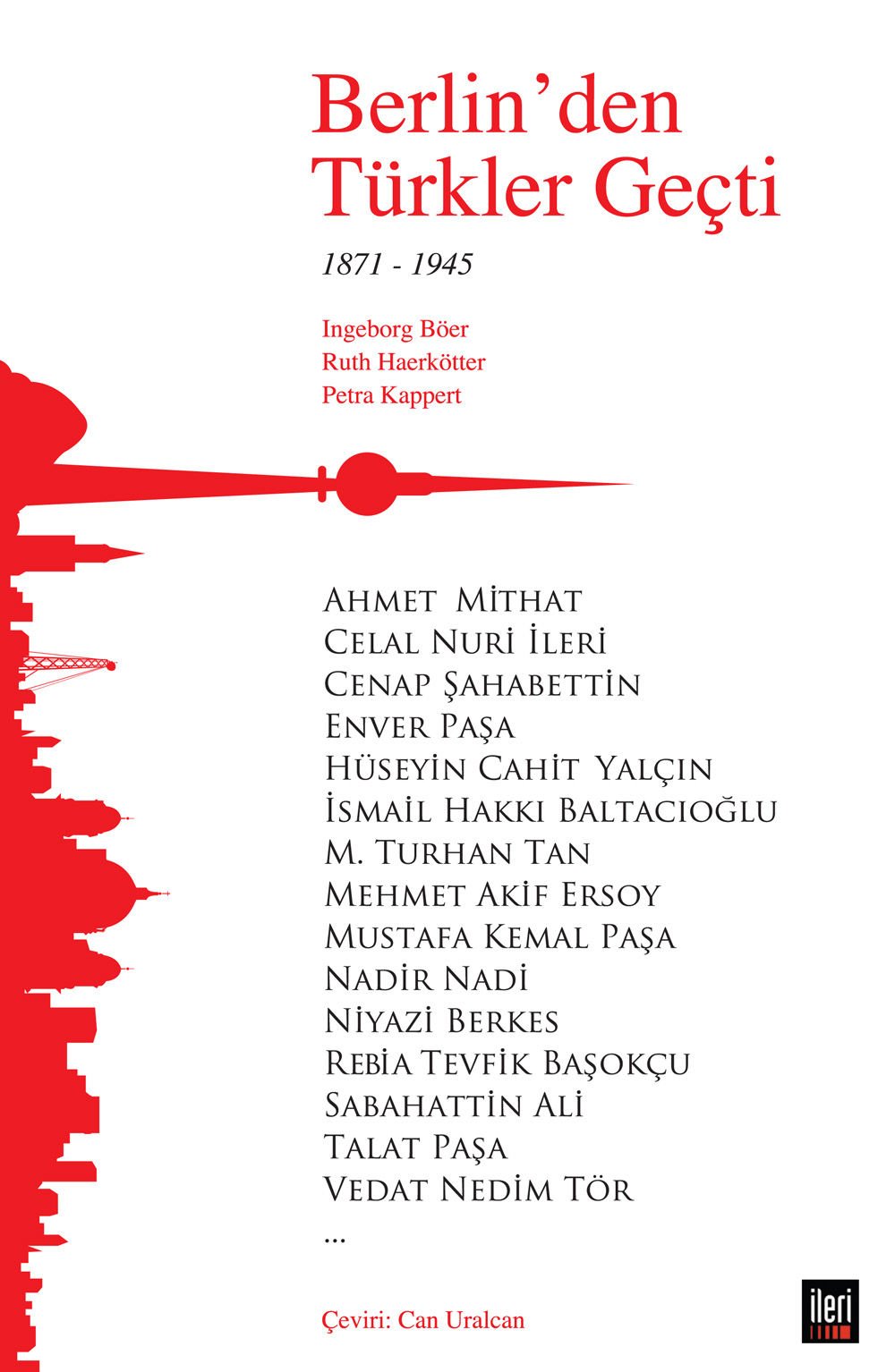 Berlin'den Türkler Geçti (1871-1945)