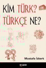 Kim Türk? Türkçe Ne?
