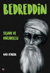 Bedreddin: Yaşamı ve Mücadelesi